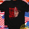 A Nightmare On Elm Street Freddy Krueger welcome to prime time bitch T-Shirt