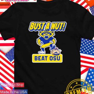 Bust a nut beat OSU Michigan Wolverines T-Shirt