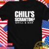 Chili’s Scranton Grill and Bar T-Shirt