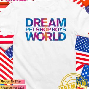 Dream world pet shop boys 2025 T-Shirt