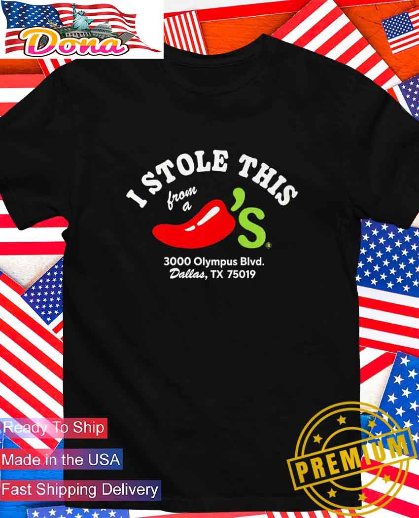 I stole this from a Chili's T-Shirt.jpg I stole this from a Chili’s T-Shirt