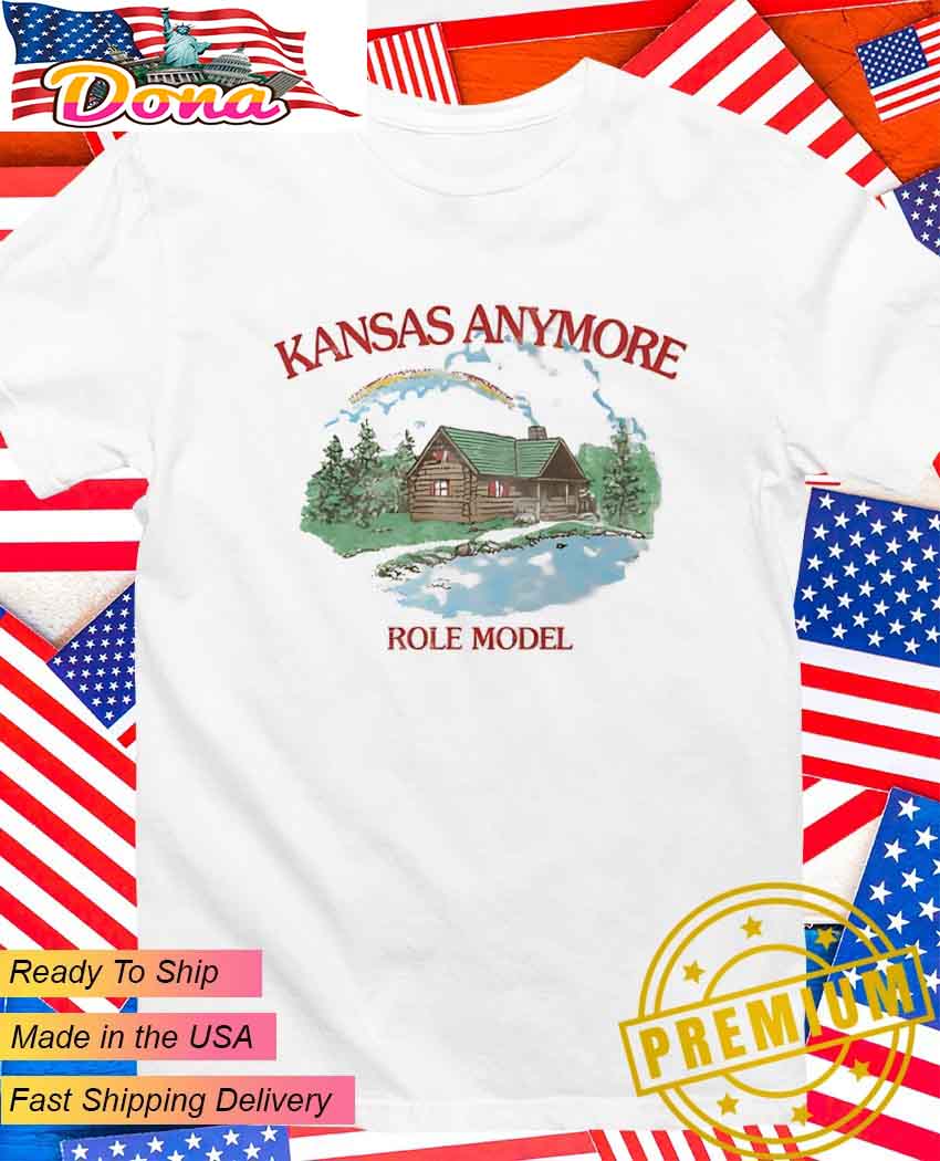 Kansas Anymore Role Model T-Shirt.jpg Kansas Anymore Role Model T-Shirt
