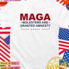 MAGA molesters are granted amnesty T-Shirt