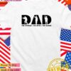 Dad the Veteran the myth the Legend T-Shirt
