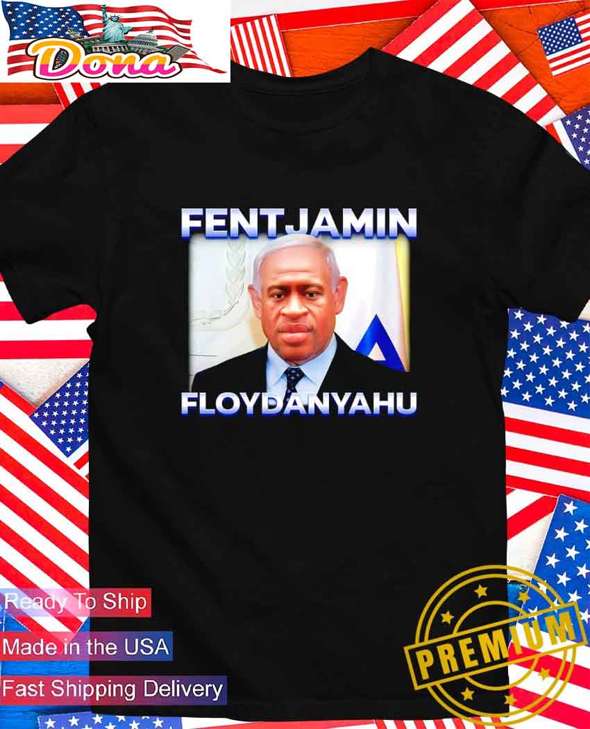 Fentjamin Floydanyahu T-Shirt.jpg Fentjamin Floydanyahu T-Shirt
