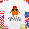 Friends Giving Turkey ThanksGiving T-Shirt