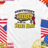 Girthiest hog at the state fair winner pig T-Shirt