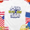 J-Rod no fly zone squad T-Shirt