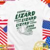 Lizard Lizard Lizard Lizard T-Shirt