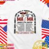 Mama makes it all happen The Motherhood Tour T-Shirt