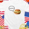 Mcsandwih hamburger T-Shirt