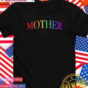 Mother pride T-Shirt