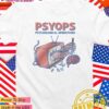 Psyops psychological operations T-Shirt