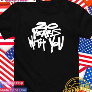Rhenna 20 years with you T-Shirt