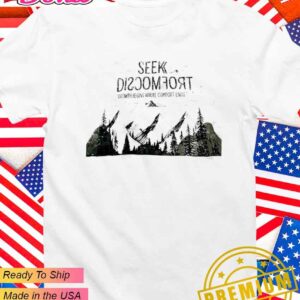Seek Discomfort growth begins where comfort ends T-Shirt