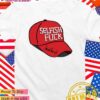 Selfish fck hat Hillary Clinton signature T-Shirt