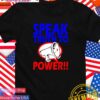 Speak truth to power T-Shirt