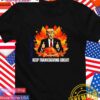 Trump keep Thanksgiving great T-Shirt
