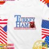 Turkey Ham make America Thankful again Thanksgiving T-Shirt