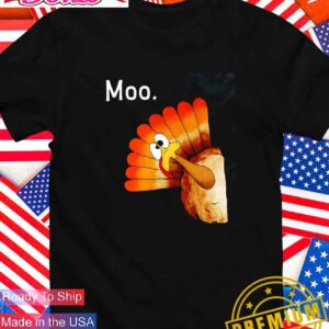 Turkey Moo Thanksgiving T-Shirt