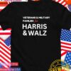 Veterans and military families for Harris and Walz T-Shirt