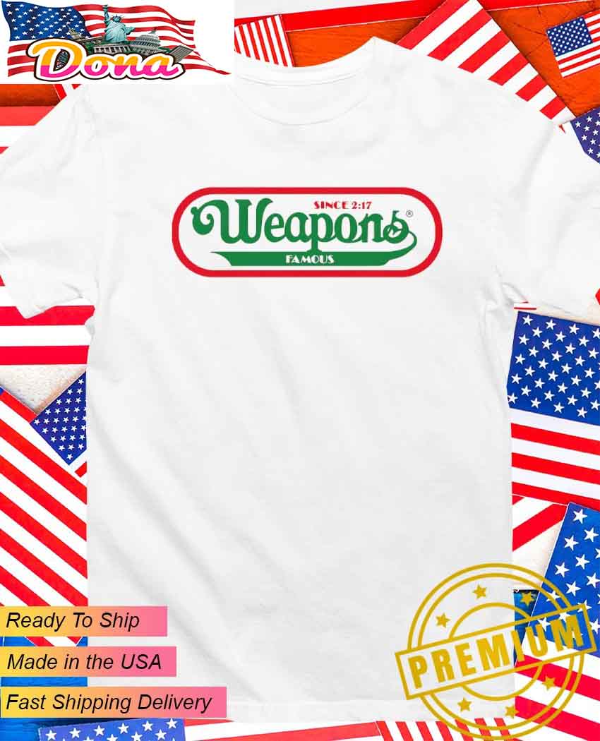 Weapons Famous Hot Dogs since 2 17 T-Shirt.jpg Weapons Famous Hot Dogs since 2 17 T-Shirt