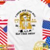 Y’know our love will not fade away skeleton 2025 T-Shirt