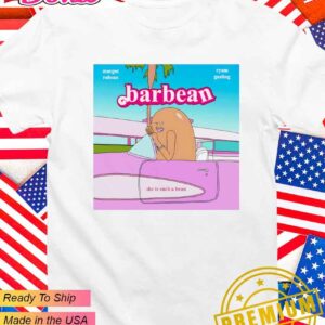 Barbean she is such a bean Barbie T-Shirt