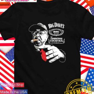 Big Dave’s Tennessee Cocktail T-Shirt