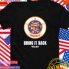 Bring it back Minnesota State 1858 T-Shirt