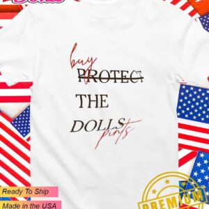 Buy the dolls pints T-Shirt