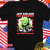 John Goblikon for President make America Goblin again middle fingers T-Shirt