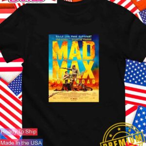Mad Max Fury Road T-Shirt