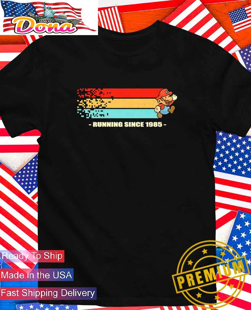 Super Mario running since 1985 retro T-Shirt.jpg Super Mario running since 1985 retro T-Shirt