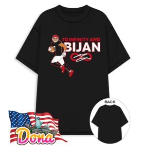 Bijan Robinson Atlanta Falcons to infinity and Bijan signature T-Shirt
