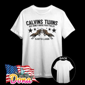 Calvins Twins bee money horse fight fields ya gotta laugh T-Shirt