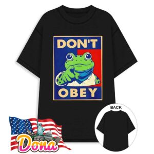 Don’t Obey Portland Frog anti fascism Hope T-Shirt