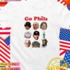 Go Phils and Phillips Philadelphia Phillies Legends face T-Shirt