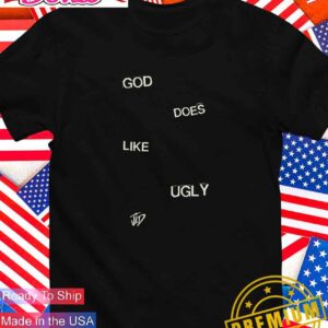 God does like ugly album T-Shirt