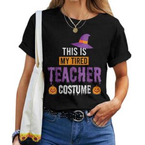 Halloween Teachers This Is My Tired Teacher Costume T-shirt