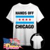 Hands off Chicago T-Shirt