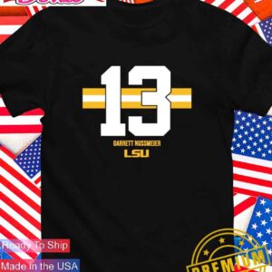 LSU Tigers Football Garrett Nussmeier 13 name number stripe T-Shirt