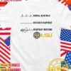 LSU Tigers normal heartbeat deceased heartbeat heartbeat watching T-Shirt