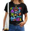Let's Explore Under The Sea Back To School Student Teacher T-shirt