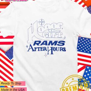 Los Angeles Rams honor the gift Rams after hours T-Shirt
