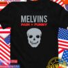 Melvins pain funny skull T-Shirt