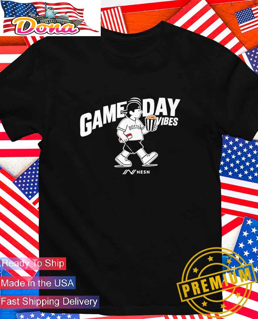 NESN Boston Gameday Vibes T-Shirt.jpg NESN Boston Gameday Vibes T-Shirt