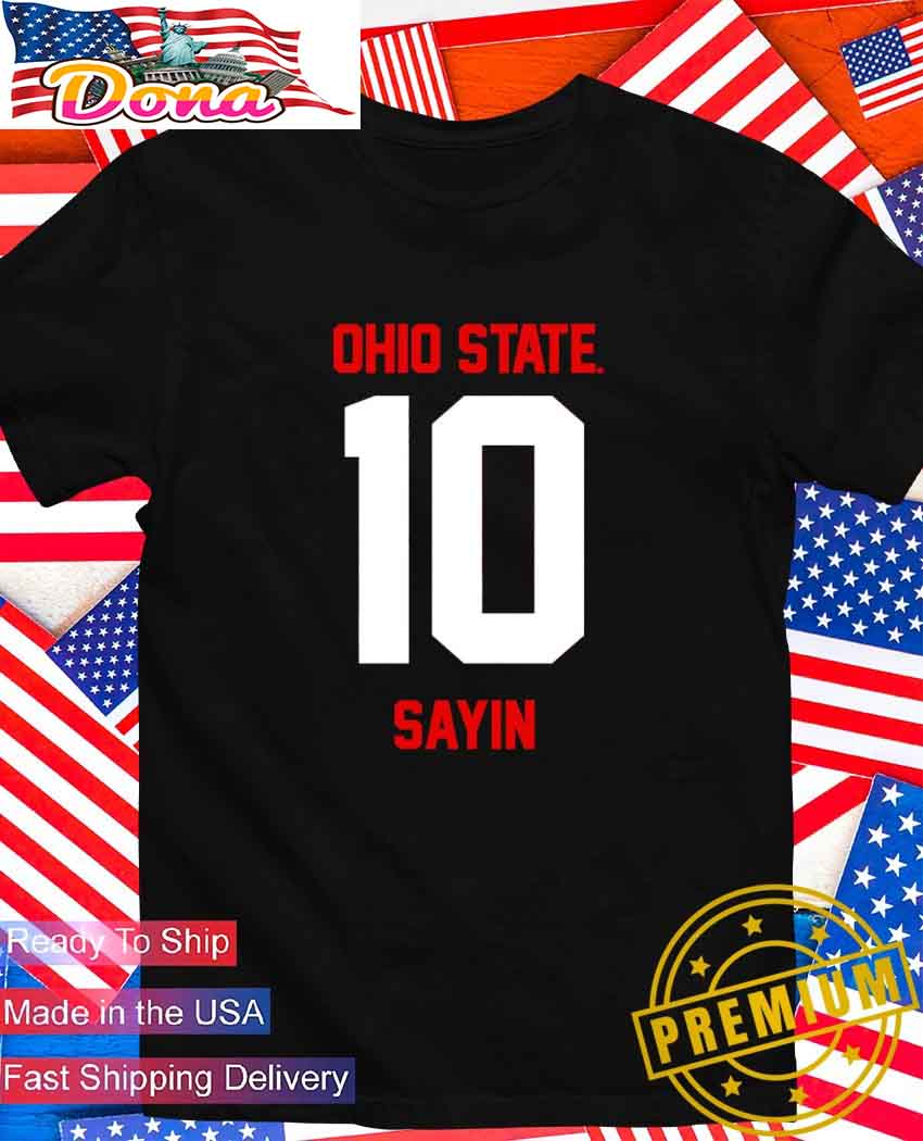 Ohio State Buckeyes Football Julian Sayin #10 T-Shirt.jpg Ohio State Buckeyes Football Julian Sayin #10 T-Shirt