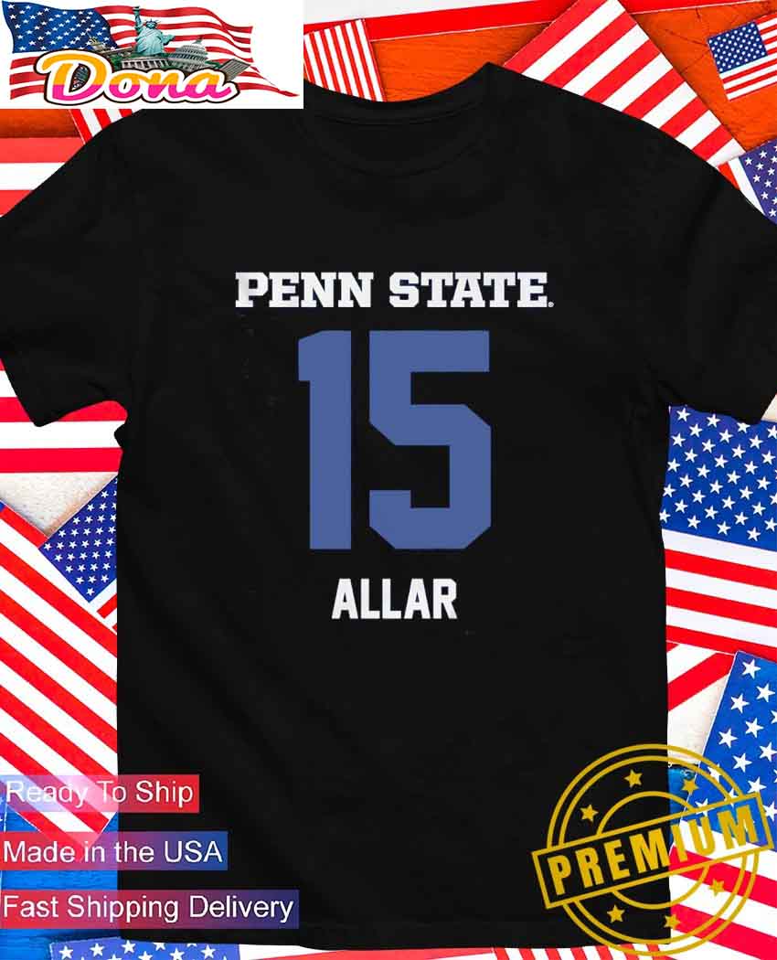 Penn State Nittany Lions Football Drew Allar #15 T-Shirt.jpg Penn State Nittany Lions Football Drew Allar #15 T-Shirt
