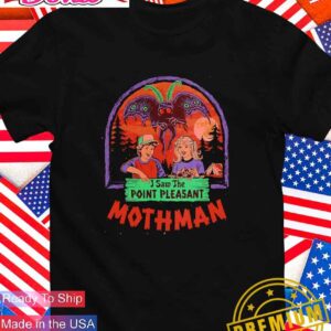 Saw the point pleasant Mothman T-Shirt